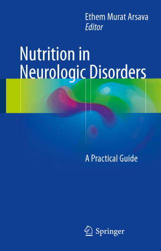 Nutrition in Neurologic Disorders: A Practical Guide