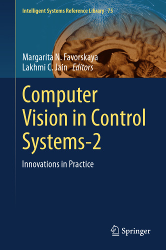 Computer Vision in Control Systems-2: Innovations in Practice