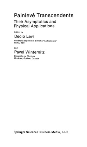 Painlevé Transcendents: Their Asymptotics and Physical Applications