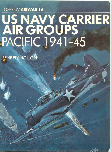 US Navy Carrier Air Group: Pacific 1941-1945