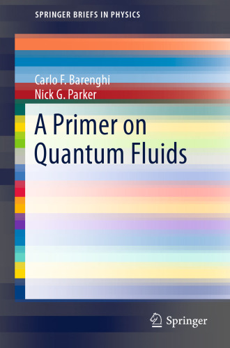 A Primer on Quantum Fluids