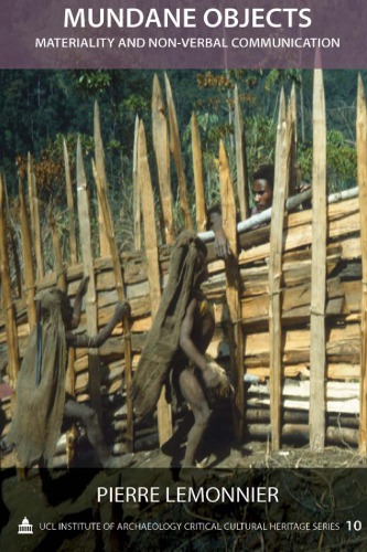 Mundane Objects: Materiality and Non-verbal Communication