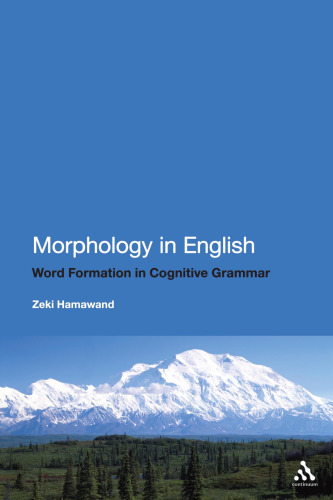 Morphology in English: Word Formation in Cognitive Grammar