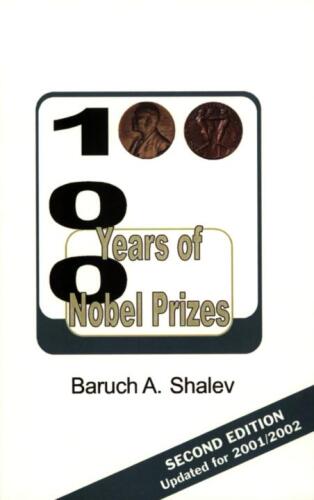100 Years of Nobel Prizes