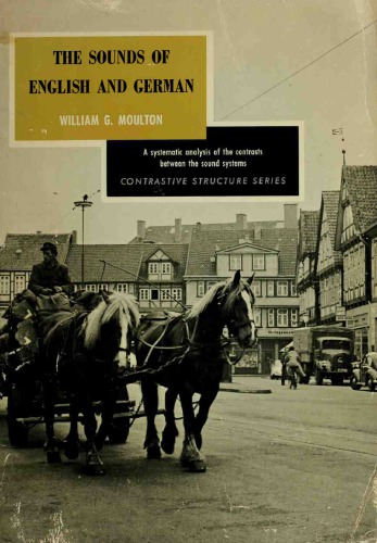 The Sounds of English and German: a systematic analysis of the contrasts between the sound systems
