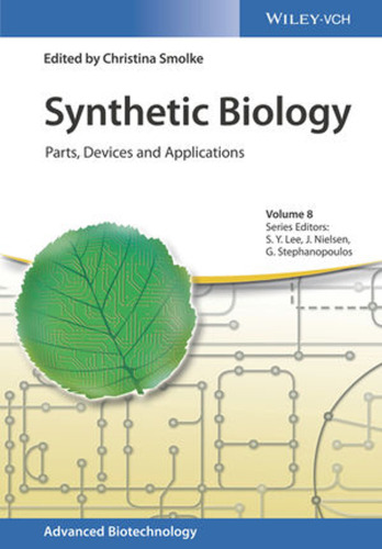 Synthetic Biology: Parts, Devices and Applications