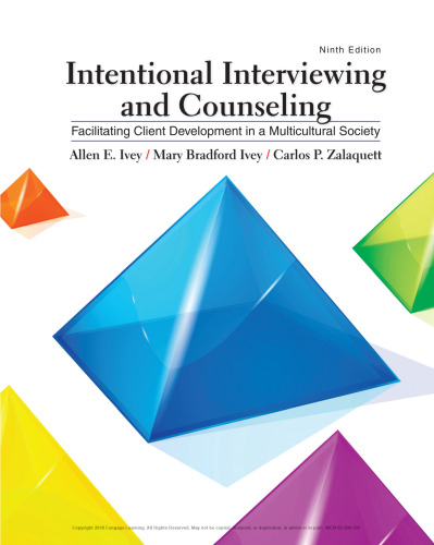 Intentional Interviewing and Counseling: Facilitating Client Development in a Multicultural Society