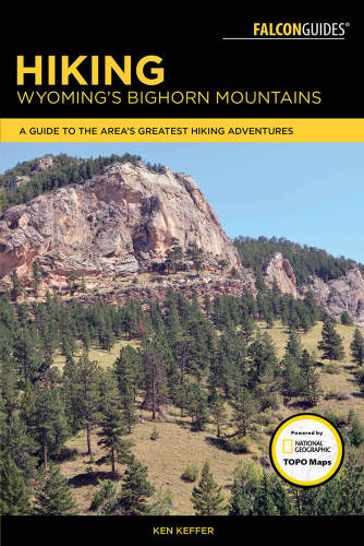 Hiking Wyoming’s Bighorn Mountains: A Guide to the Area’s Greatest Hiking Adventures