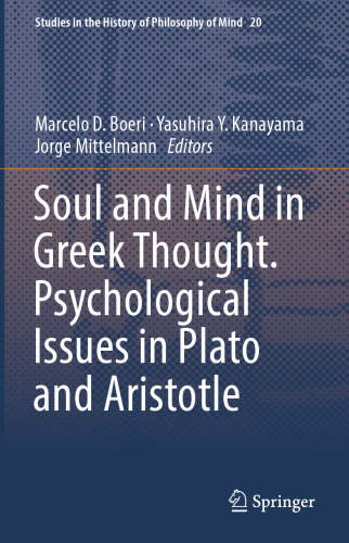 Soul and Mind in Greek Thought. Psychological Issues in Plato and Aristotle