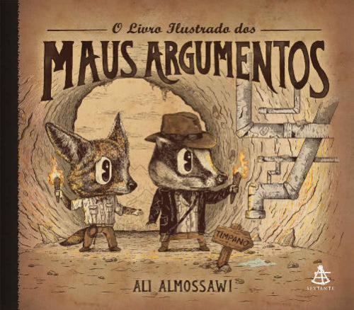 O Livro Ilustrado dos Maus Argumentos