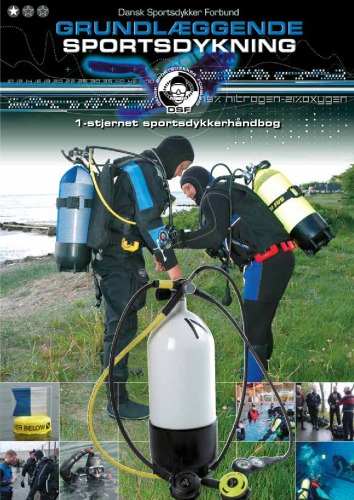 Grundlæggende sportsdykning : dansk sportsdykker forbunds lærebog for 1-stjernede sportsdykkere.