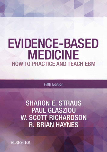 Evidence-Based Medicine: How to Practice and Teach EBM