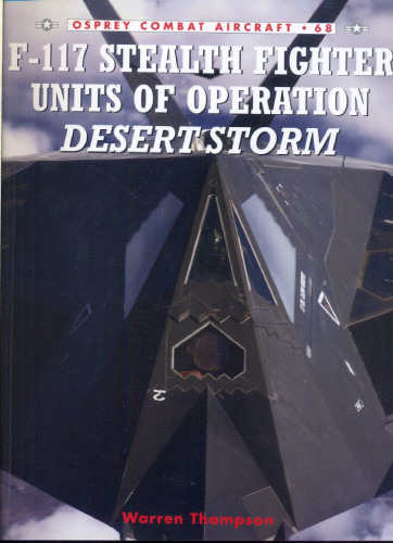 F-117 Stealth Fighter units of Operation Desert Storm