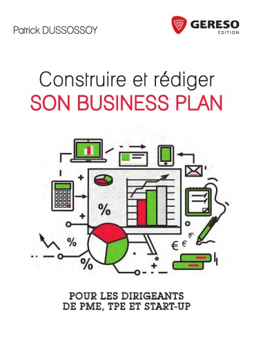 Construire et rédiger son plan d’affaires