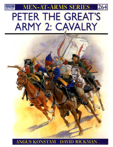 Peter the Great's Army: Cavalry