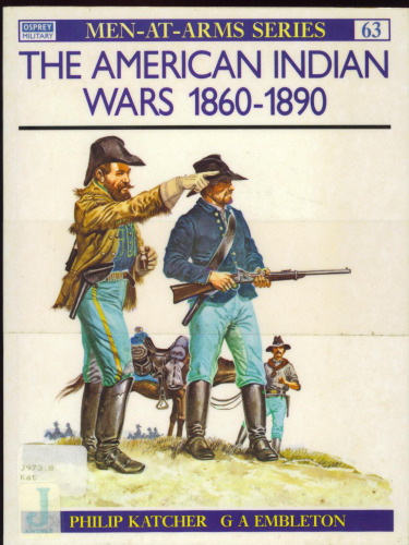 The American Indian Wars 1860-1890