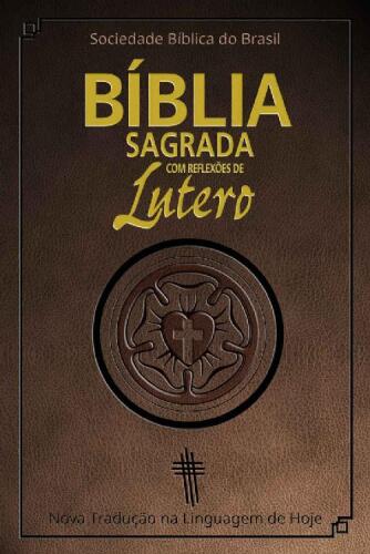 Bíblia Sagrada com Reflexões de Lutero