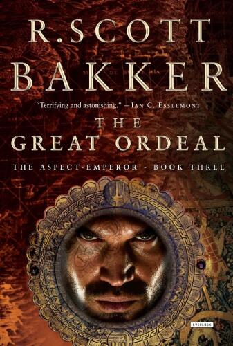 The Great Ordeal: The Aspect-Emperor: Book Three