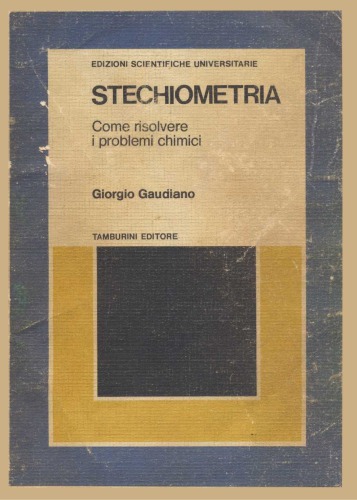 Stechiometria - Come risolvere i problemi chimici