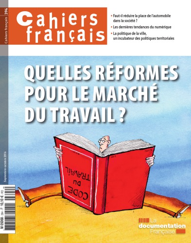 cahiers français 394 Quelles réformes pour le marché du travail