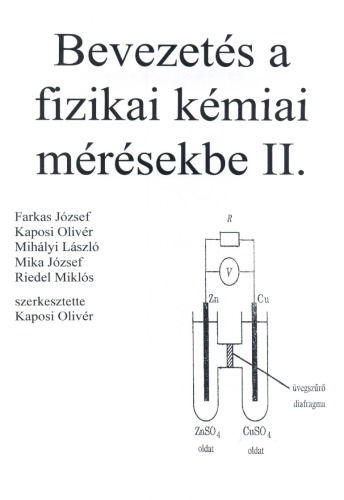 Bevezetés a fizikai kémiai mérésekbe II.