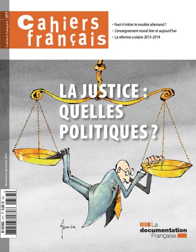 cahiers français 377 La justice Quelles politiques