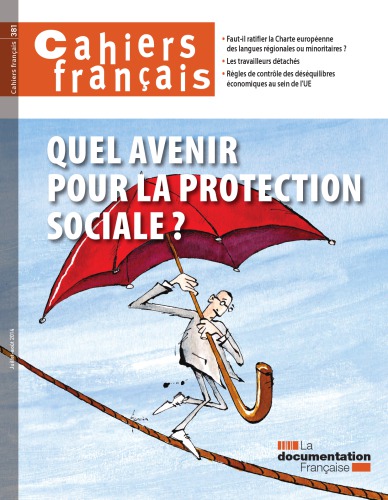 cahiers français 381 Quel avenir pour la protection sociale
