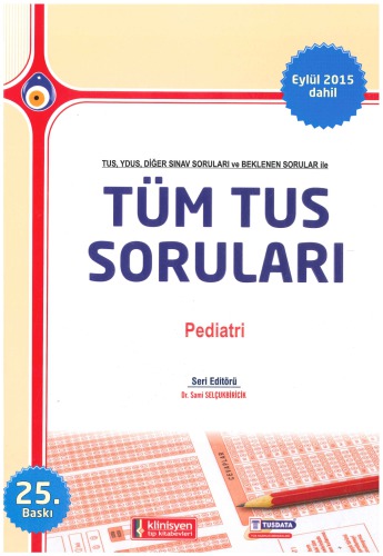 Tüm Tus Soruları Pediatri Soruları