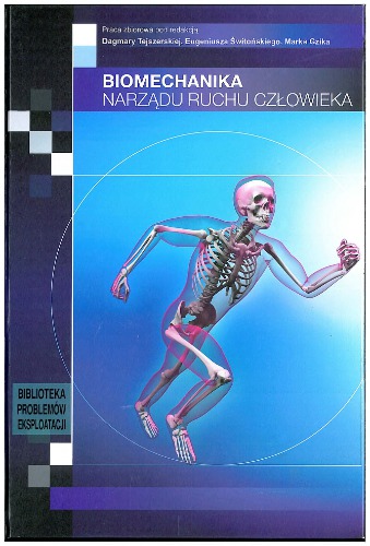 Biomechanika narządu ruchu człowieka