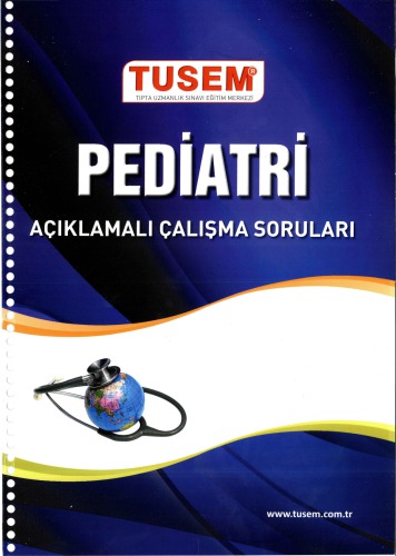 Tusem Pediatri Açıklamalı Çalışma Soruları