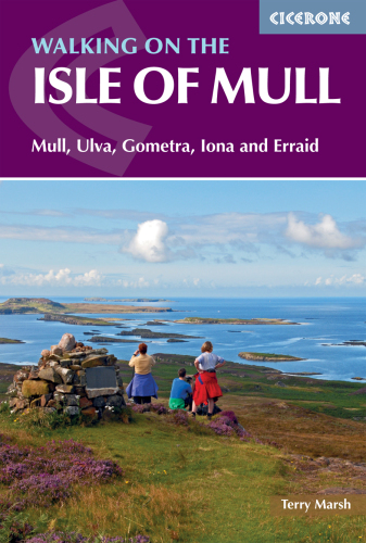 The Isle of Mull: Mull, Ulva, Gometra, Iona and Erraid