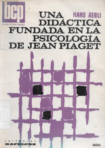 Una didáctica fundada en la psicología de Jean Piaget