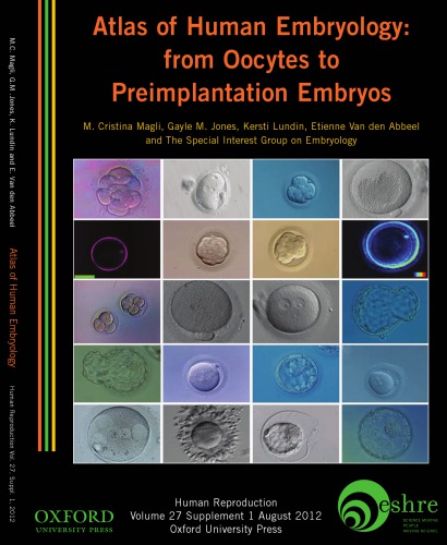 Atlas of human embryology: from oocytes to preimplantation embryos