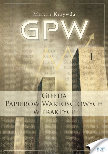 Giełda Papierów Wartościowych w praktyce