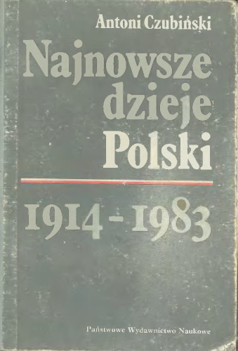 Najnowsze dzieje Polski, 1914-1983