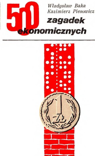500 zagadek ekonomicznych