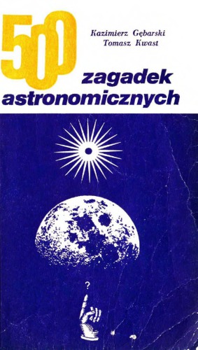 500 zagadek astronomicznych