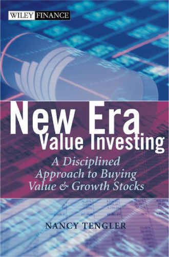 New Era Value Investing: A Disciplined Approach to Buying Value and Growth Stocks