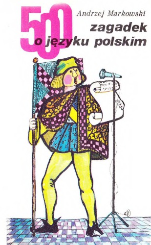 500 zagadek o języku polskim