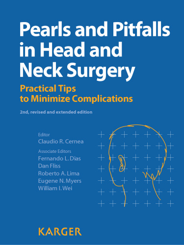 Pearls and Pitfalls in Head and Neck Surgery: Practical Tips to Minimize Complications by S. Karger