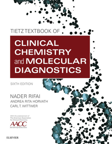 Tietz Textbook of Clinical Chemistry and Molecular Diagnostics