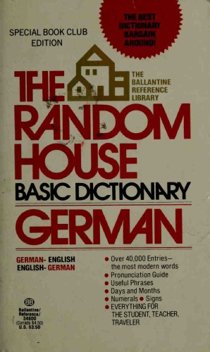 The Random House Basic Dictionary: German: German-English English-German