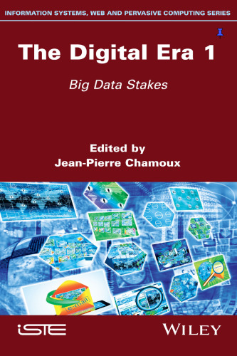 The Digital Era 1: Big Data Stakes