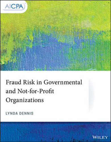 Fraud risk in governmental and not-for-profit organizations