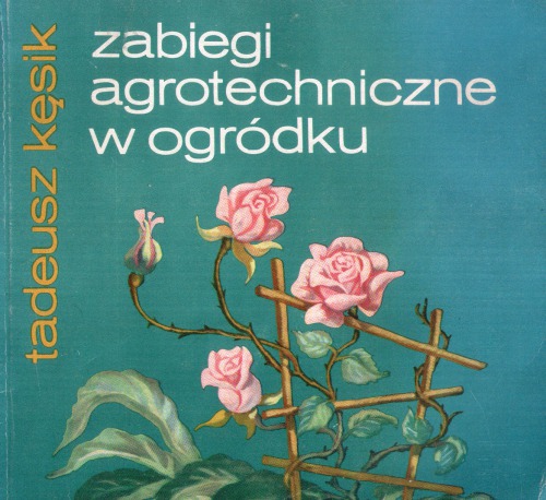 Zabiegi agrotechniczne w ogródku