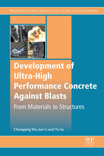 Development of Ultra-High Performance Concrete against Blasts: From Materials to Structures