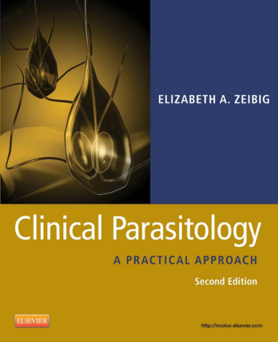 Clinical Parasitology: A Practical Approach