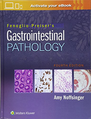 Fenoglio-Preiser’s Gastrointestinal Pathology