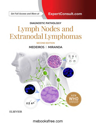Diagnostic Pathology: Lymph Nodes and Extranodal Lymphomas