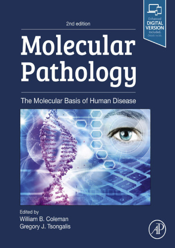 Molecular Pathology, Second Edition: The Molecular Basis of Human Disease